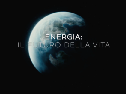 ENERGIA - IL FUTURO DELLA VITA I
